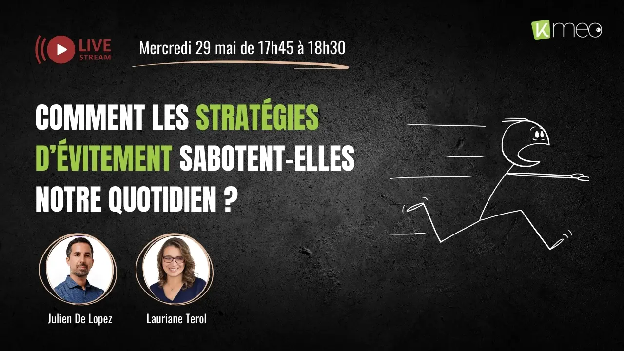 Visuel de couverture du Live "Comment les stratégies d'évitement sabotent-elles notre quotidien ?" qui a lieu le 29 mai 2024 de 17h45 à 18h30