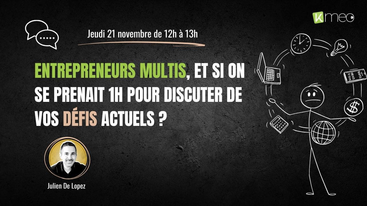 Illustration de la visioconference sur le thème : Entrepreneurs multis, et si on se prenait 1h pour discuter de vos défis actuels ?