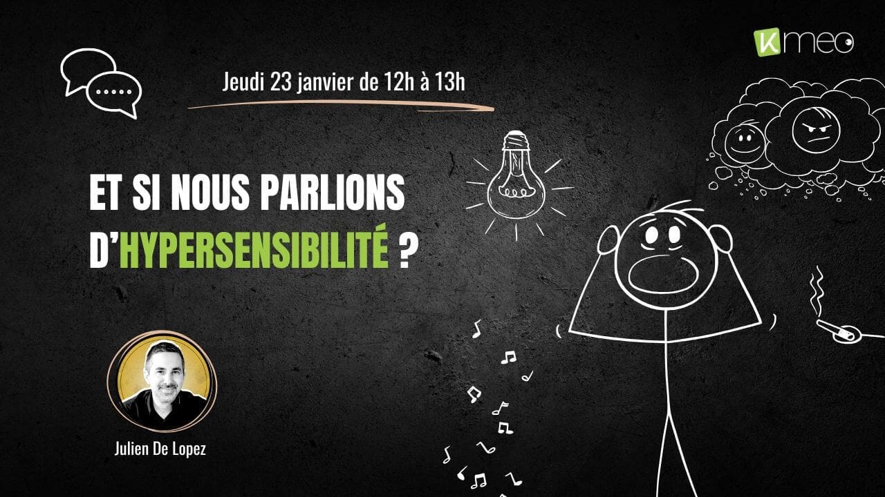 illustration du Kvisio sur Et si nous parlions d’hypersensibilité ?