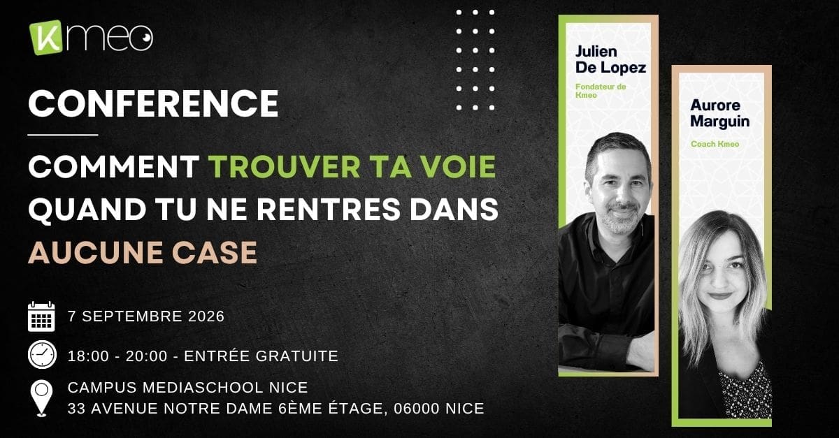 Conférence Kmeo Comment trouver ta voie quand tu ne rentres dans aucune case